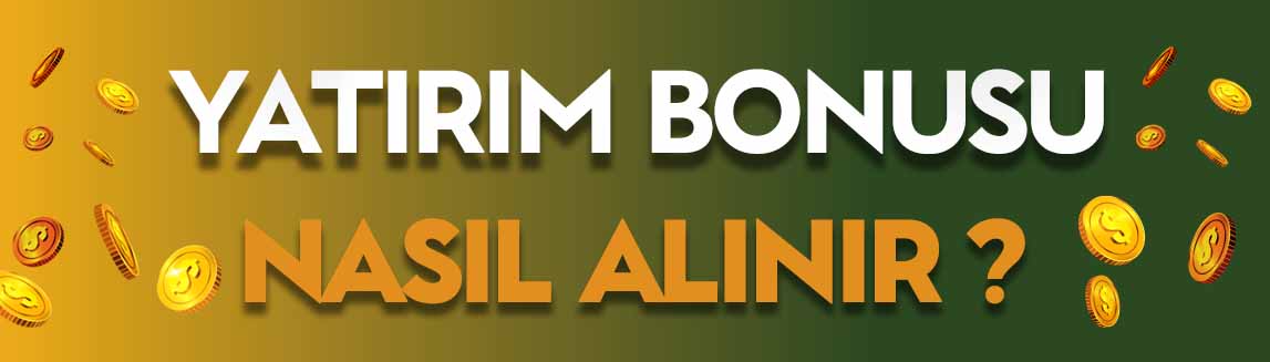Yatırım Bonusu Nasıl Alınır?